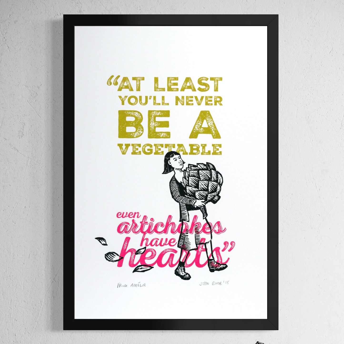 Amélie "Artichoke" quote unframed screenprint