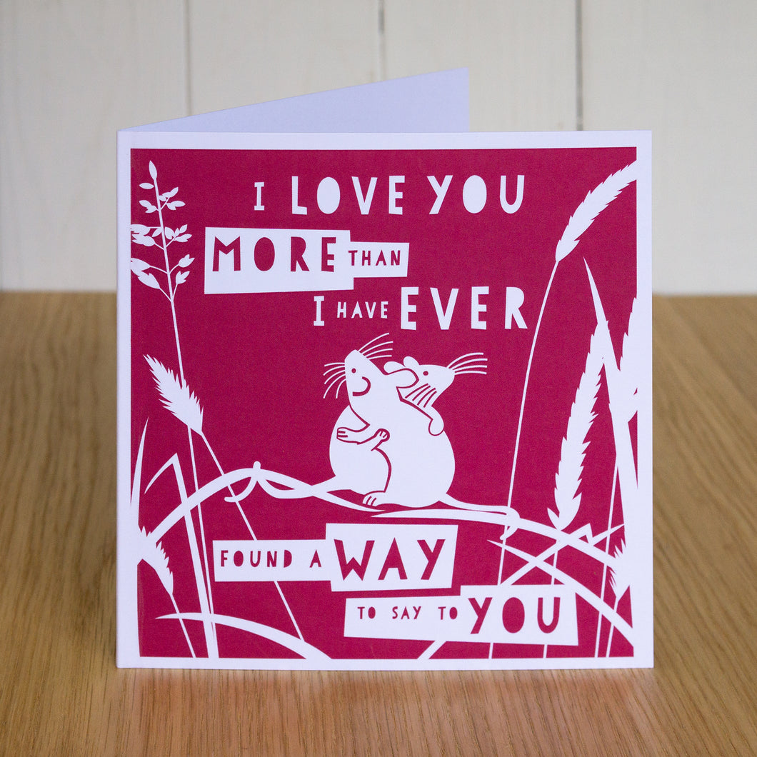 More Than I Have Ever Found A Way Valentines card
