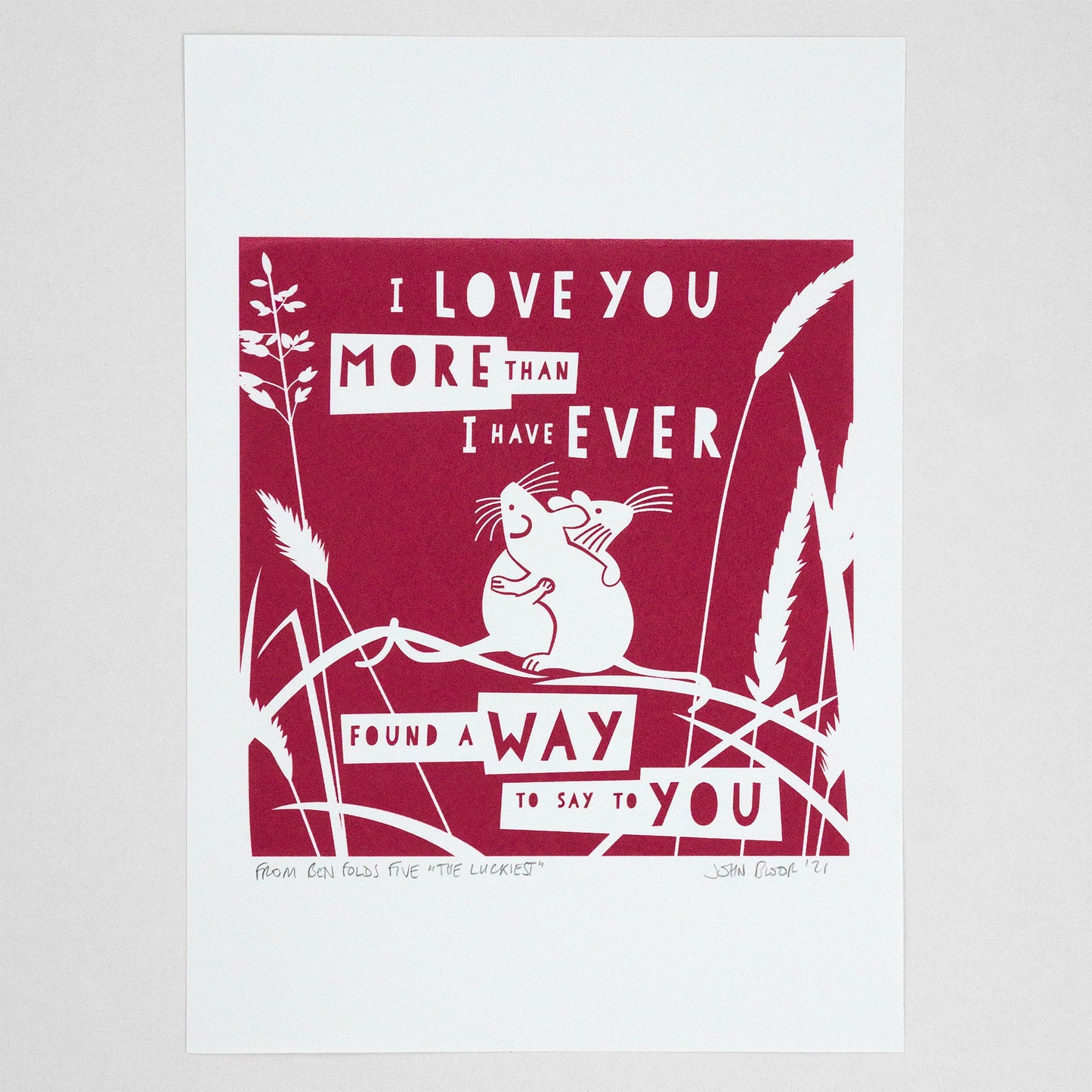 "More Than I Have Ever Found A Way" hand pulled unframed screenprint